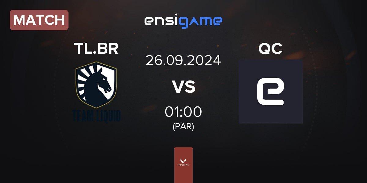 Match Team Liquid Brazil TL.BR vs Quackers QC | 26.09