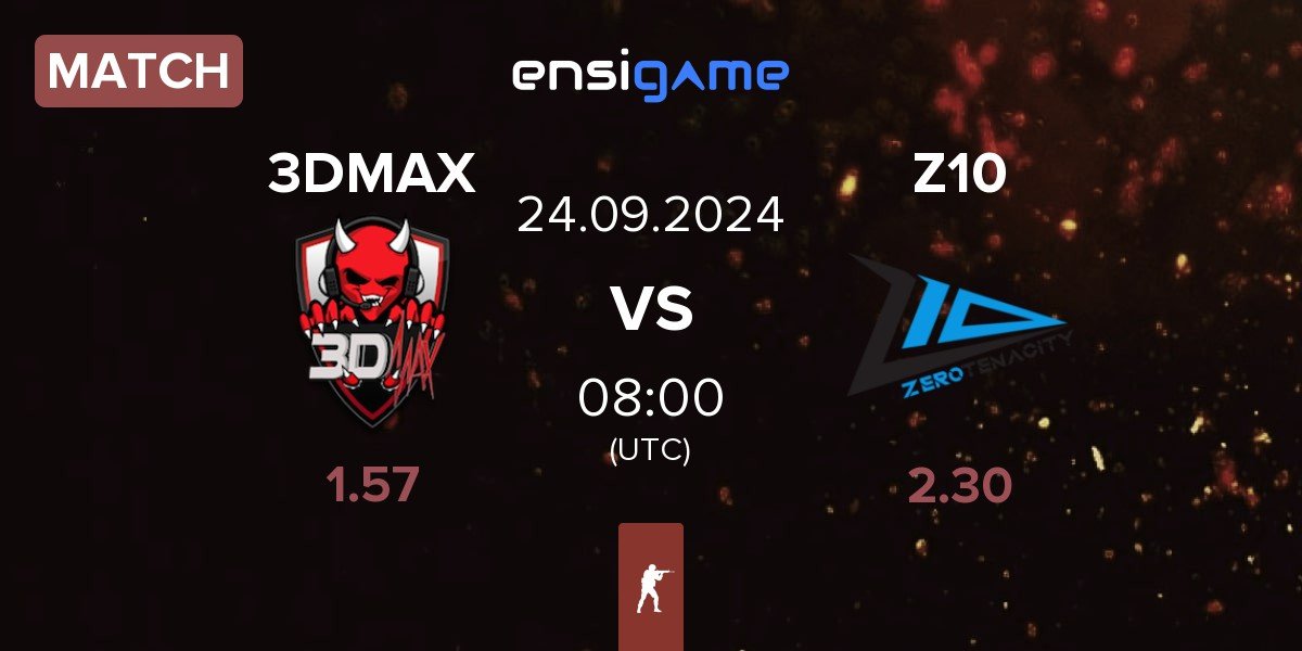 Match 3DMAX vs Zero Tenacity Z10 | 24.09