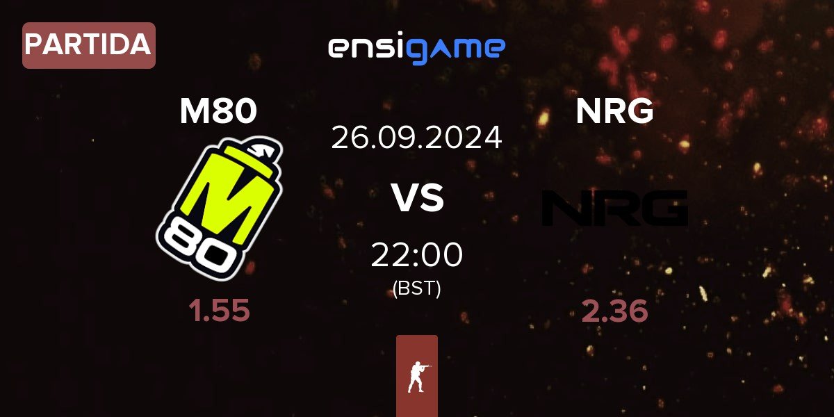 Partida M80 vs NRG Esports NRG | 26.09