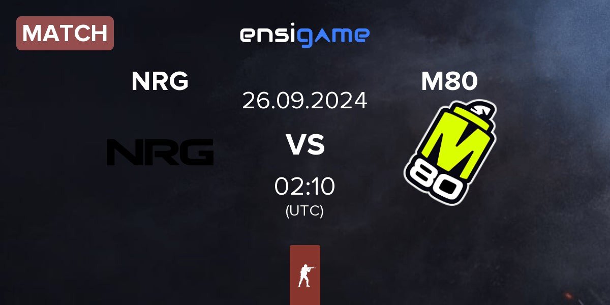 Match NRG Esports NRG vs M80 | 26.09