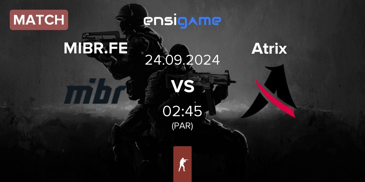 Match MIBR Female MIBR.FE vs Atrix | 24.09