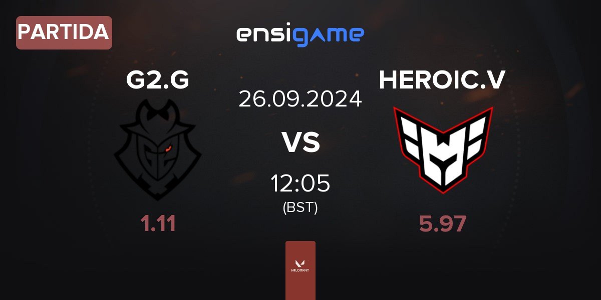 Partida G2 Gozen G2.G vs HEROIC Valkyries HEROIC.V | 26.09