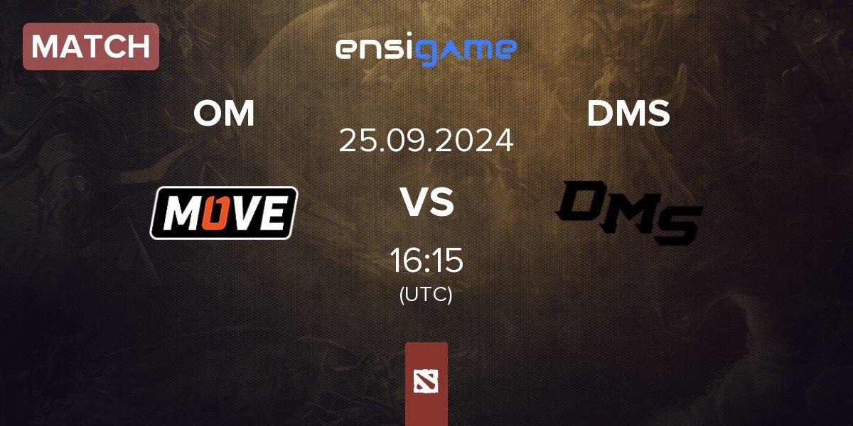 Match One Move OM vs DMS | 25.09