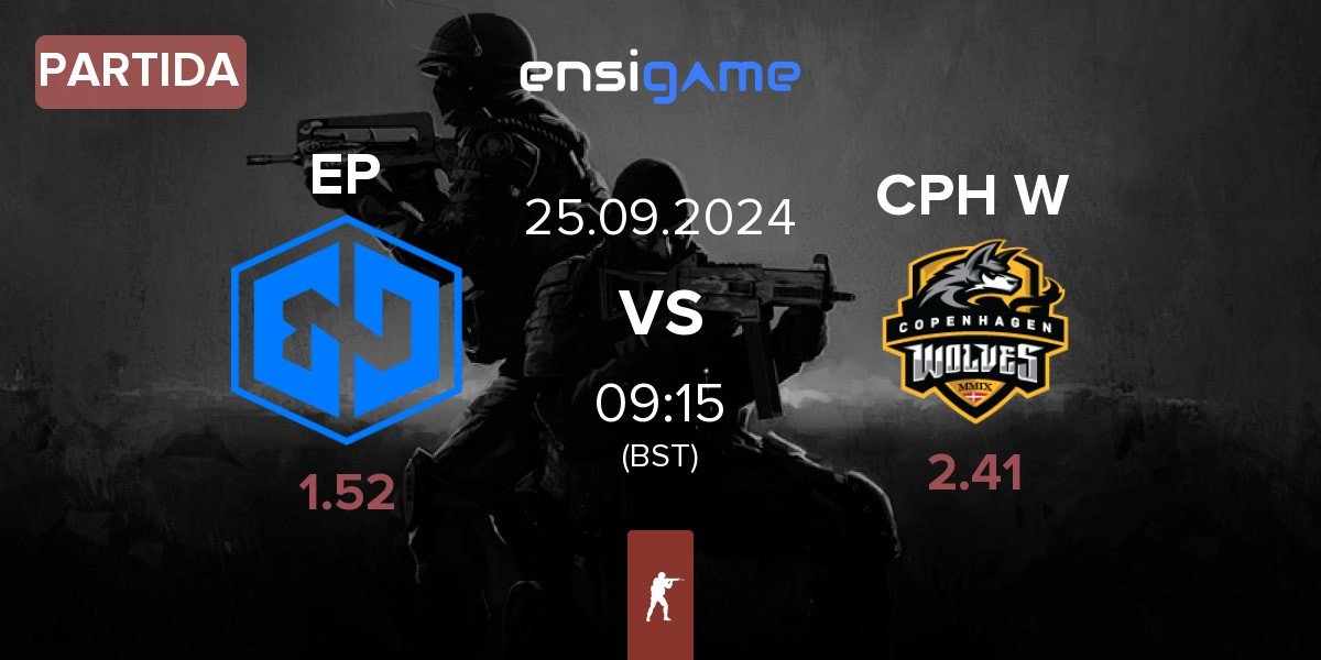 Partida Endpoint EP vs Copenhagen Wolves CPH W | 25.09