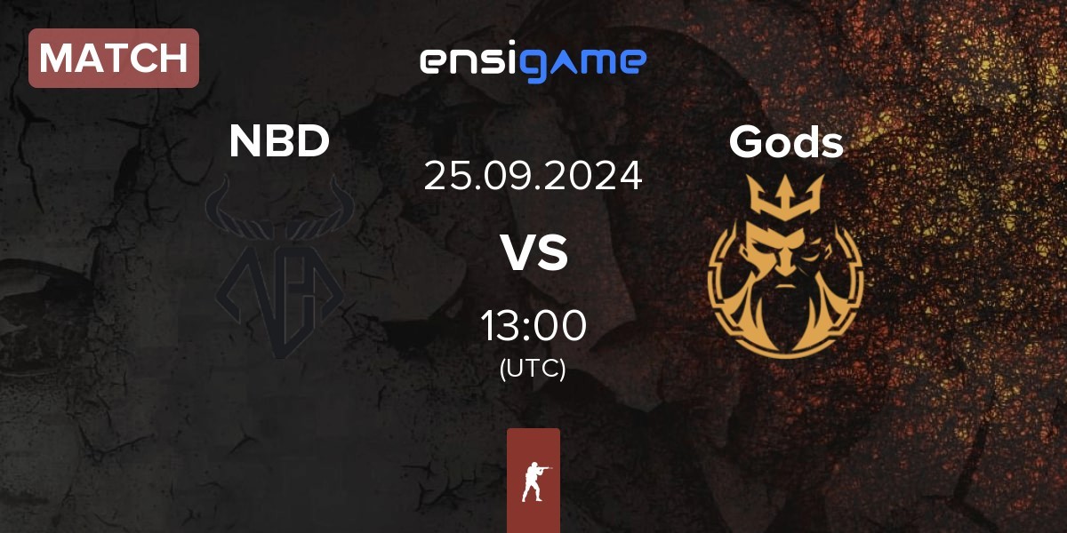 Match Noobs But Diligent NBD vs Gods Reign Gods | 25.09