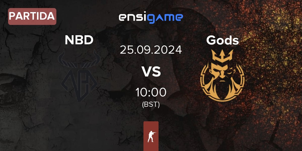 Partida Noobs But Diligent NBD vs Gods Reign Gods | 25.09