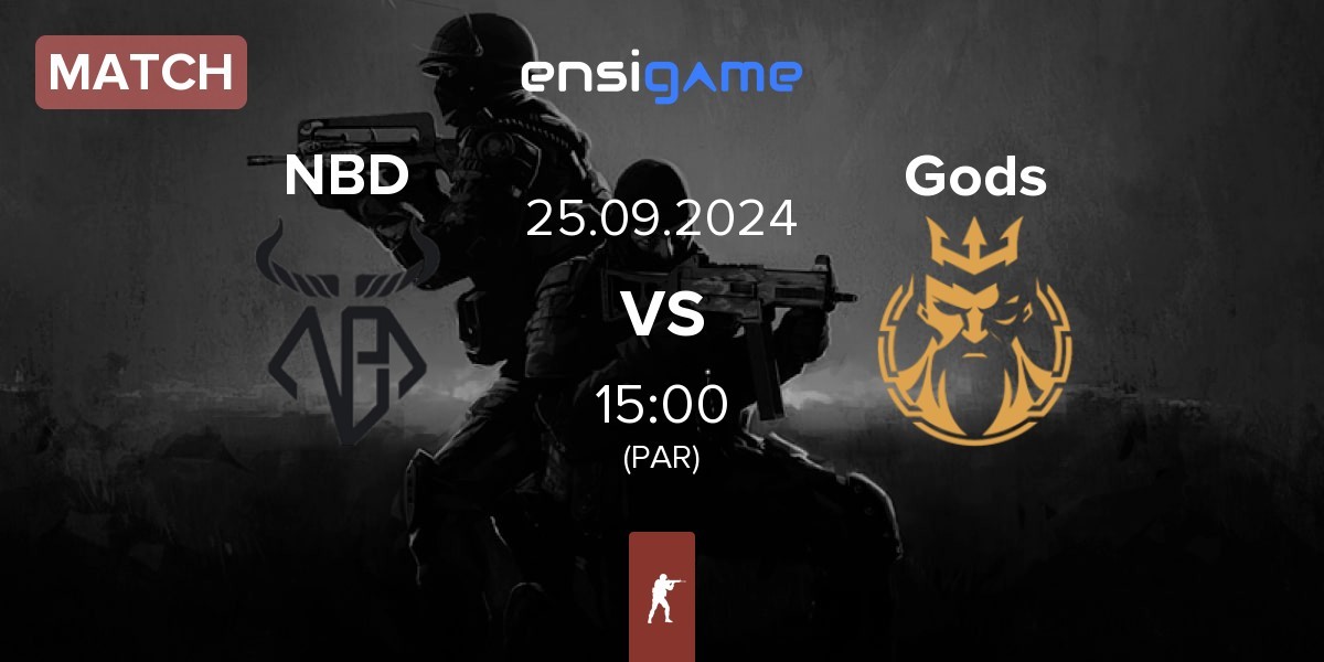 Match Noobs But Diligent NBD vs Gods Reign Gods | 25.09