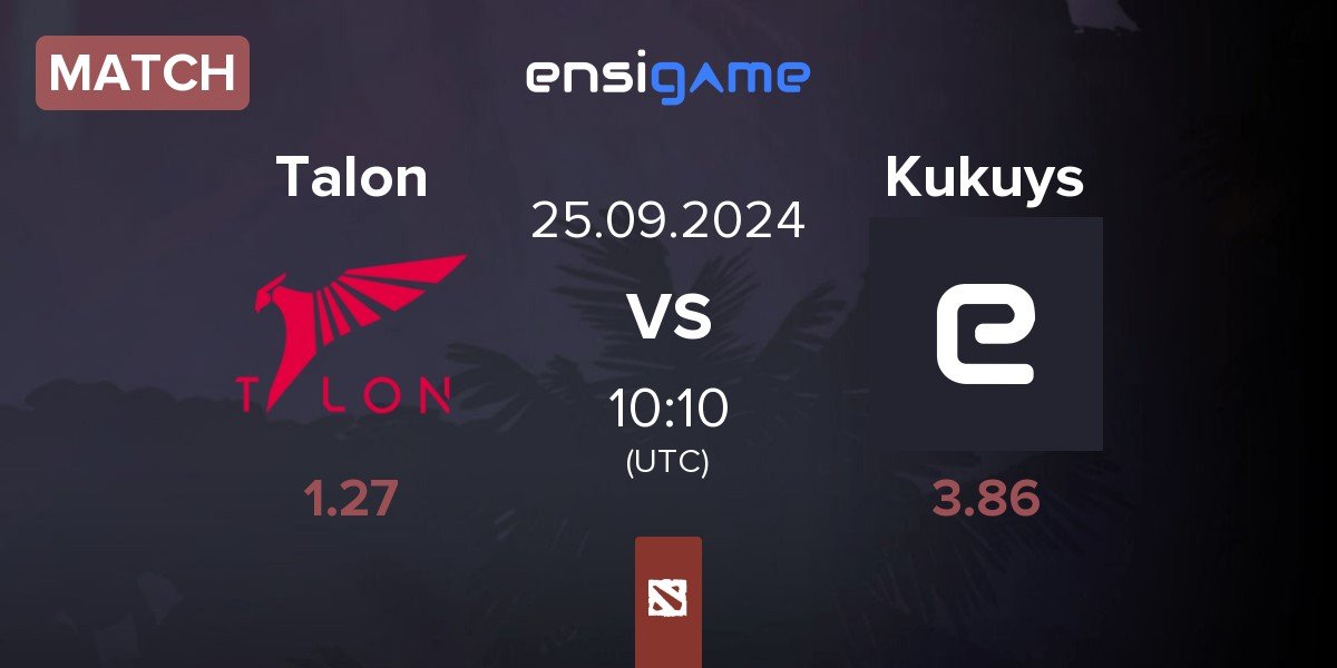 Match Talon Esports Talon vs KuKuys Kukuys | 25.09