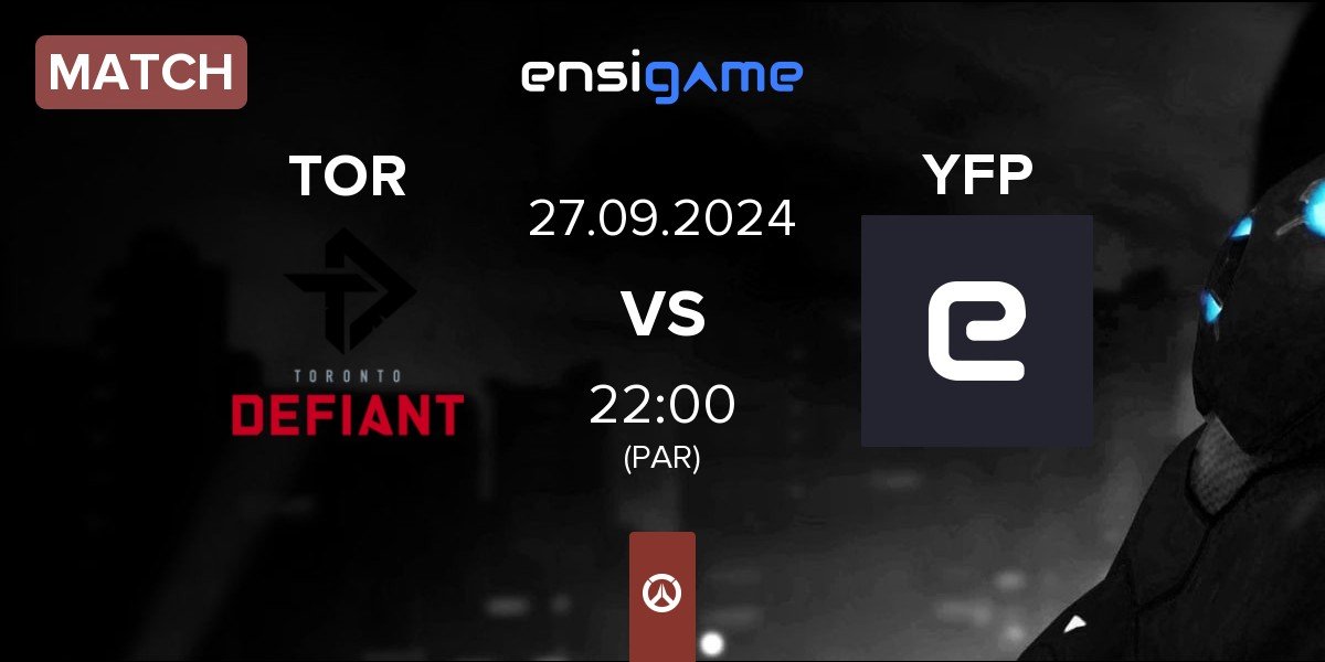 Match Toronto Defiant TOR vs YFP Gaming YFP | 27.09