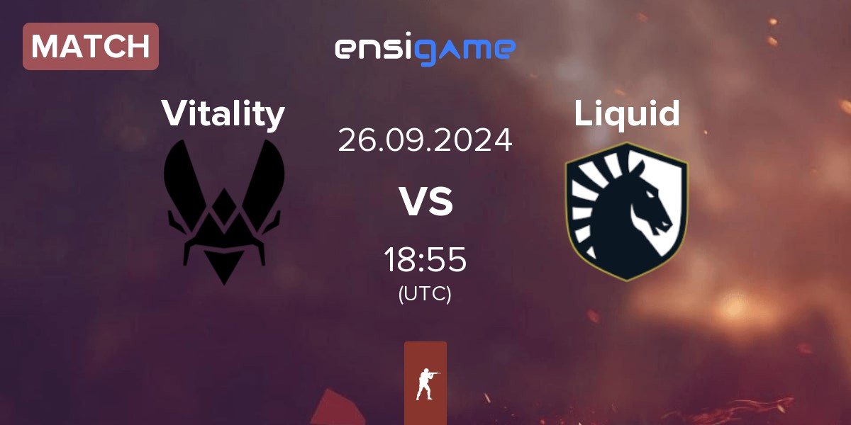 Match Team Vitality Vitality vs Team Liquid Liquid | 26.09