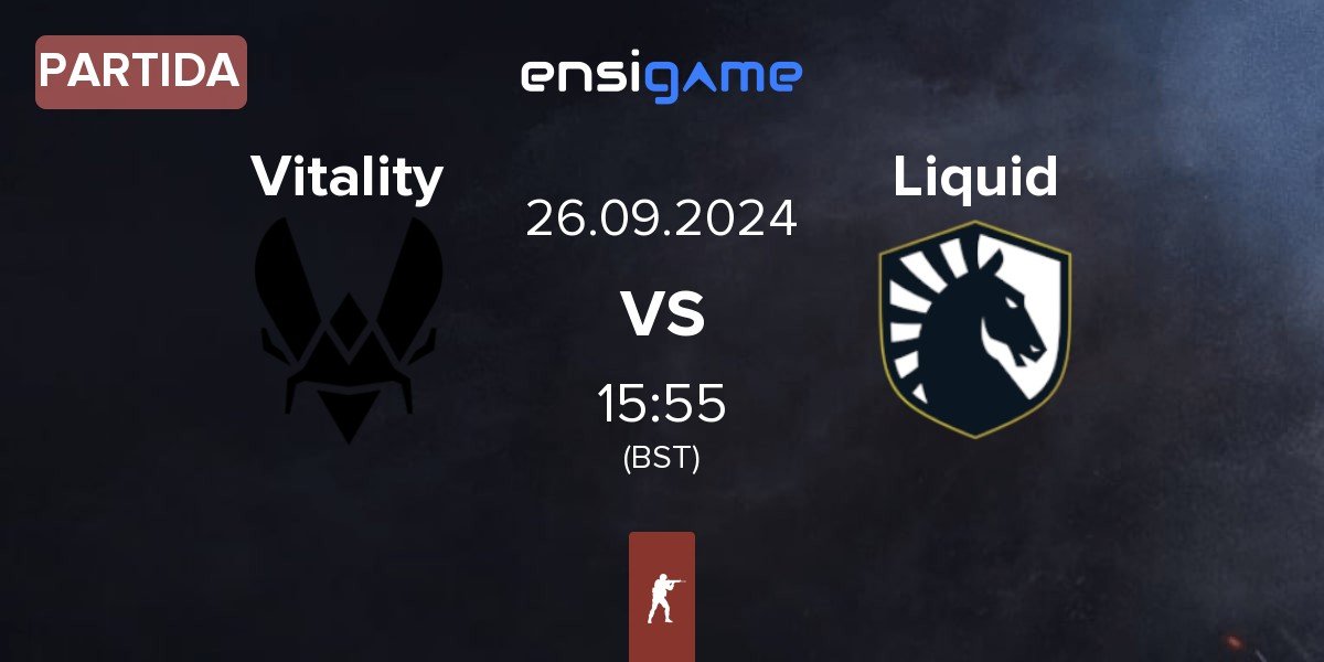 Partida Team Vitality Vitality vs Team Liquid Liquid | 26.09