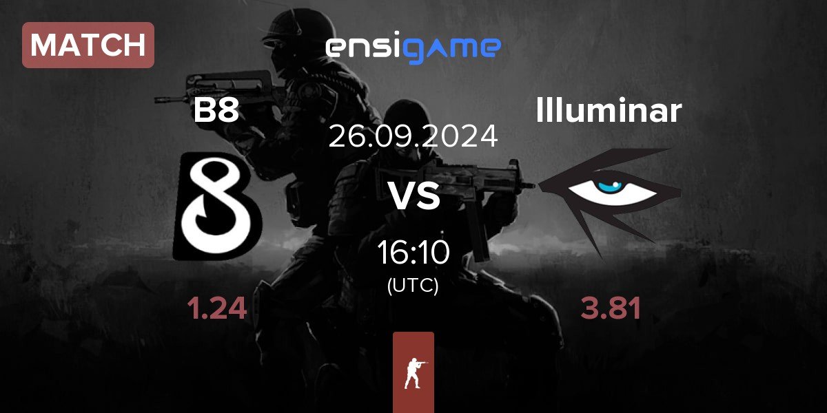 Match B8 vs Illuminar Gaming Illuminar | 26.09