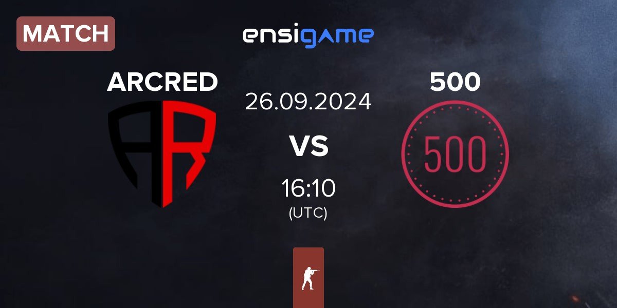 Match ARCRED vs 500 | 26.09