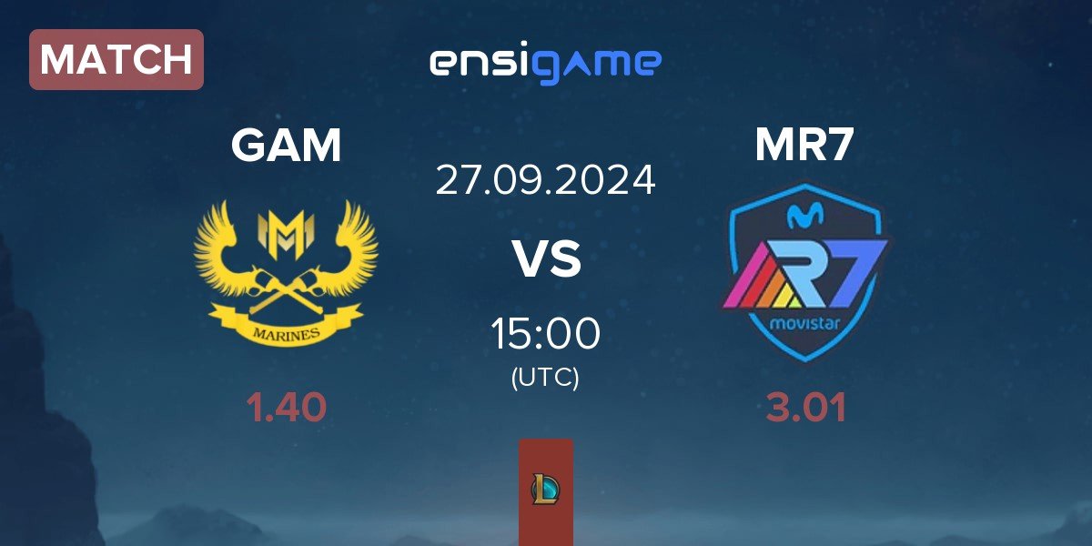 Match GAM Esports GAM vs Movistar R7 MR7 | 27.09