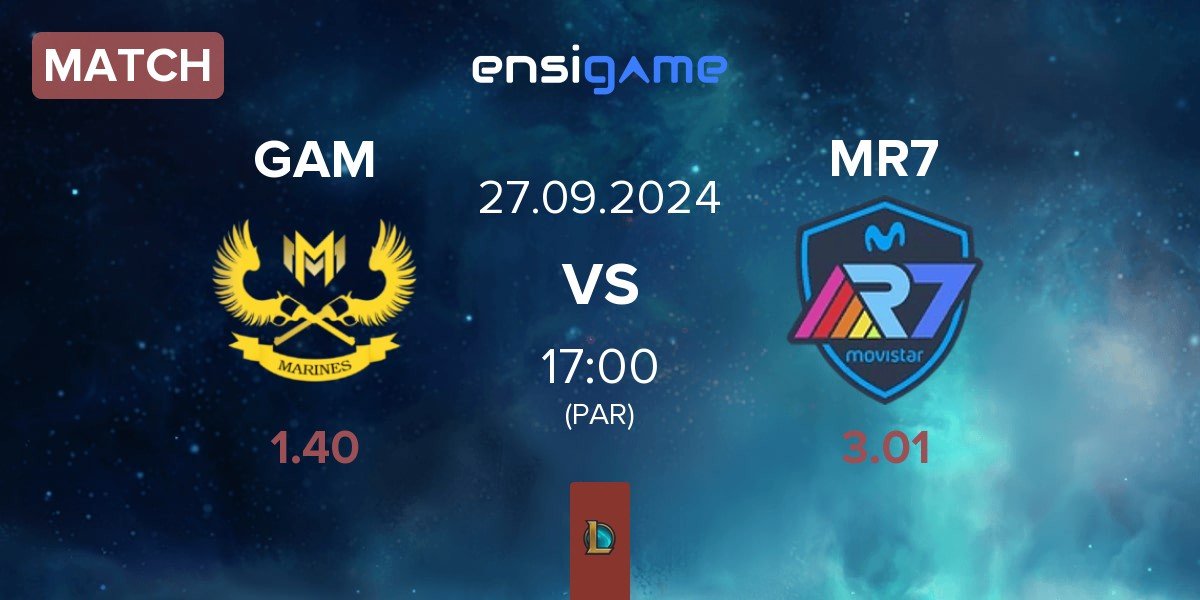 Match GAM Esports GAM vs Movistar R7 MR7 | 27.09