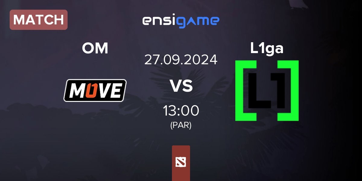 Match One Move OM vs L1ga Team L1ga | 27.09