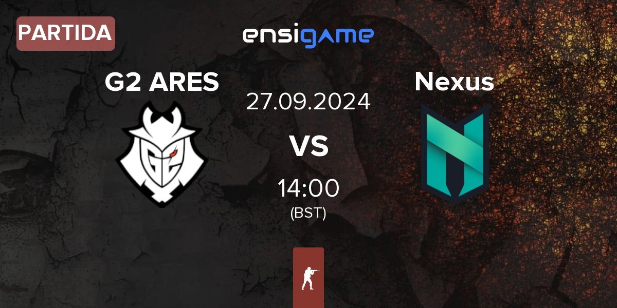 Partida G2 Ares G2 ARES vs Nexus Gaming Nexus | 27.09