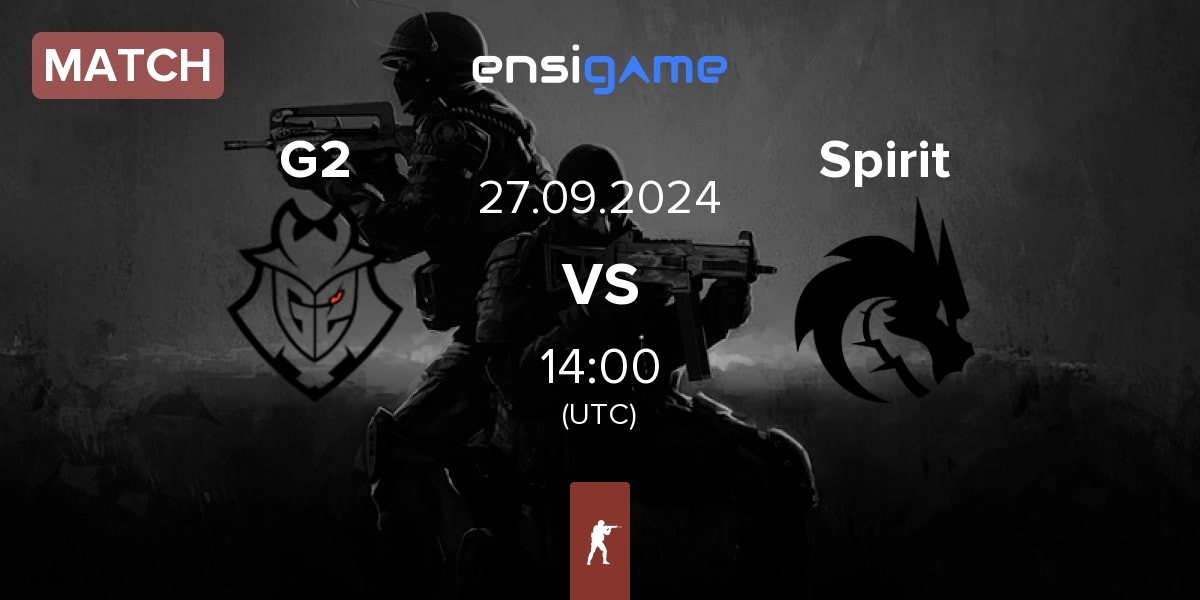 Match G2 Esports G2 vs Team Spirit Spirit | 27.09