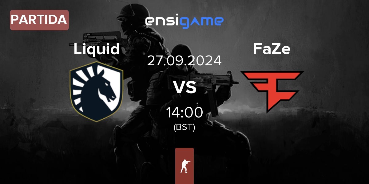 Partida Team Liquid Liquid vs FaZe Clan FaZe | 27.09