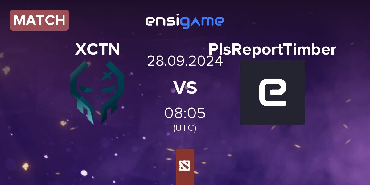 Match Execration XCTN vs PlsReportTimber | 28.09