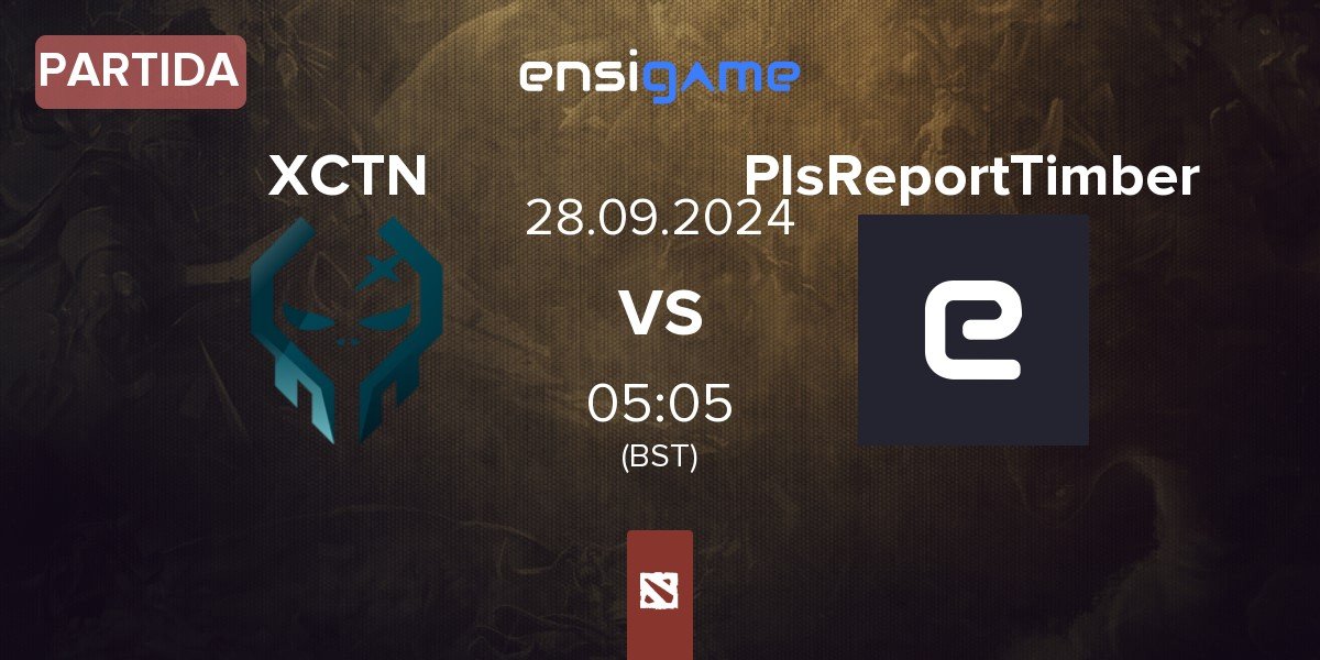 Partida Execration XCTN vs PlsReportTimber | 28.09