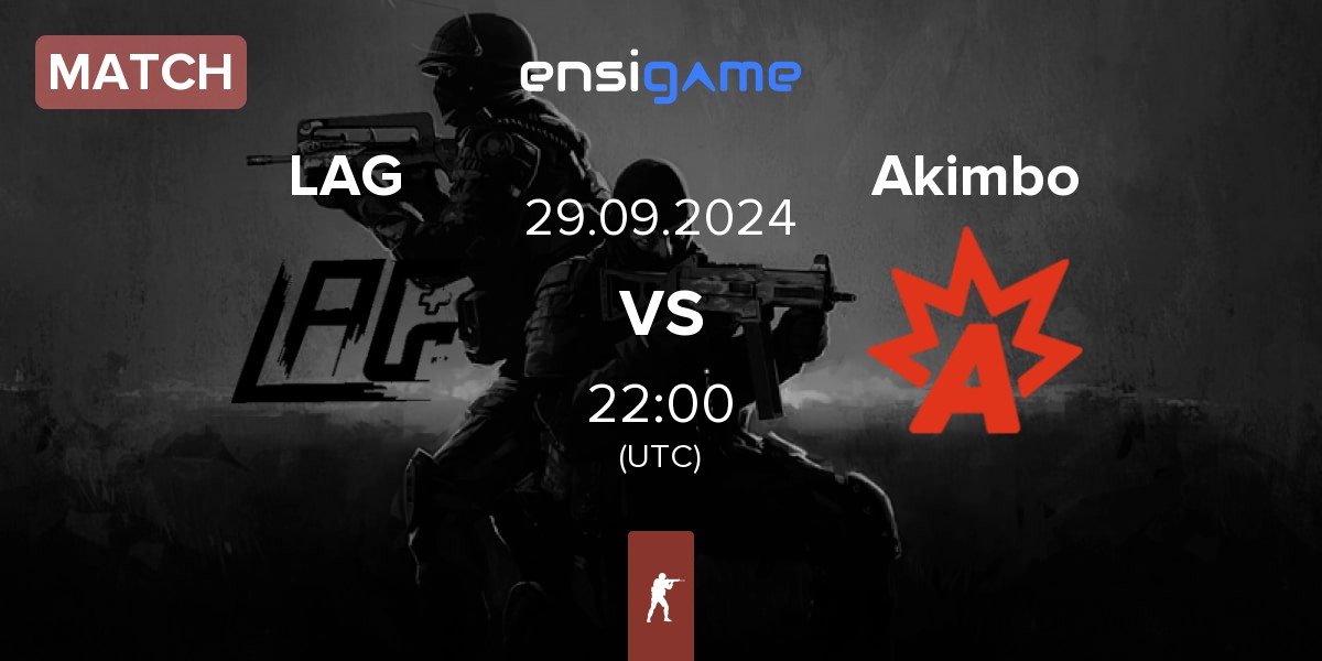 Match LAG Gaming LAG vs Akimbo Esports Akimbo | 29.09