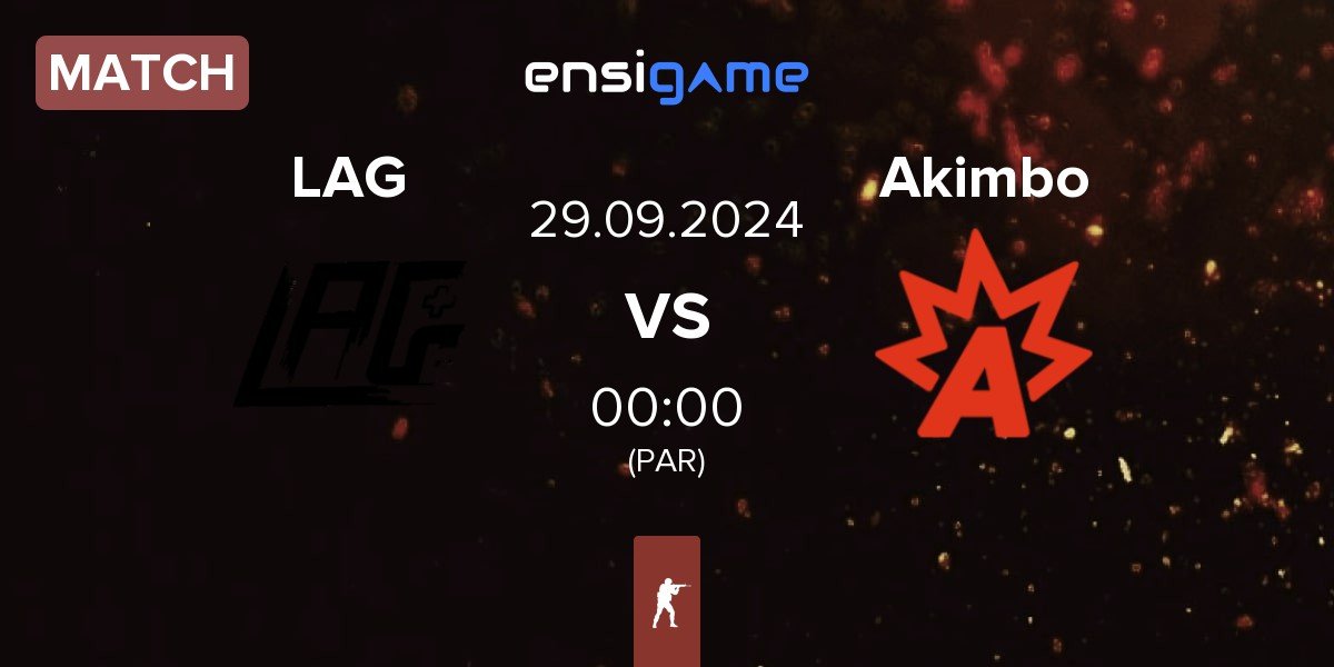 Match LAG Gaming LAG vs Akimbo Esports Akimbo | 29.09