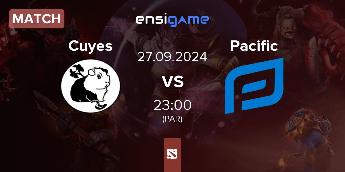 Match Cuyes Esports Cuyes vs Pacific Esports Pacific | 27.09