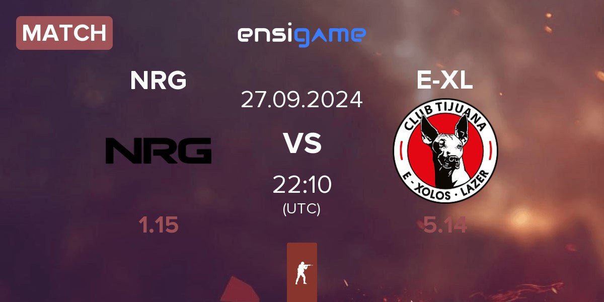 Match NRG Esports NRG vs E-Xolos LAZER E-XL | 27.09