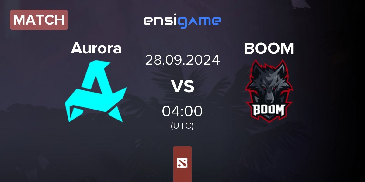 Match Aurora vs BOOM Esports BOOM | 28.09