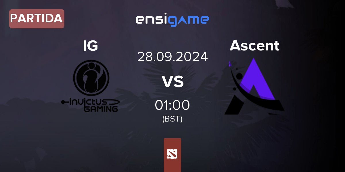 Partida Invictus Gaming IG vs Ascent Esports Ascent | 28.09