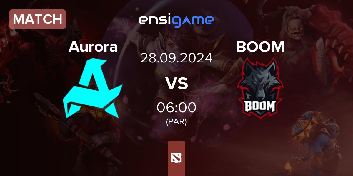 Match Aurora vs BOOM Esports BOOM | 28.09