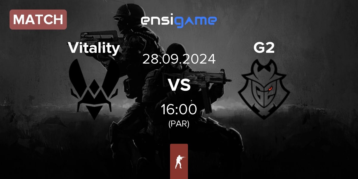 Match Team Vitality Vitality vs G2 Esports G2 | 28.09