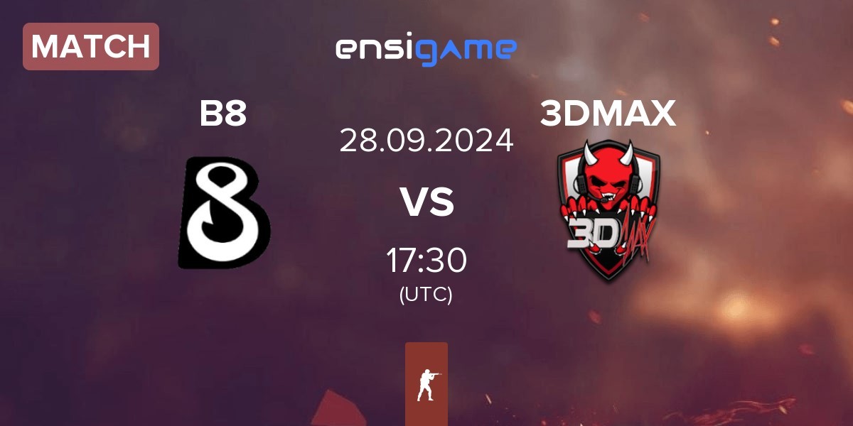 Match B8 vs 3DMAX | 28.09