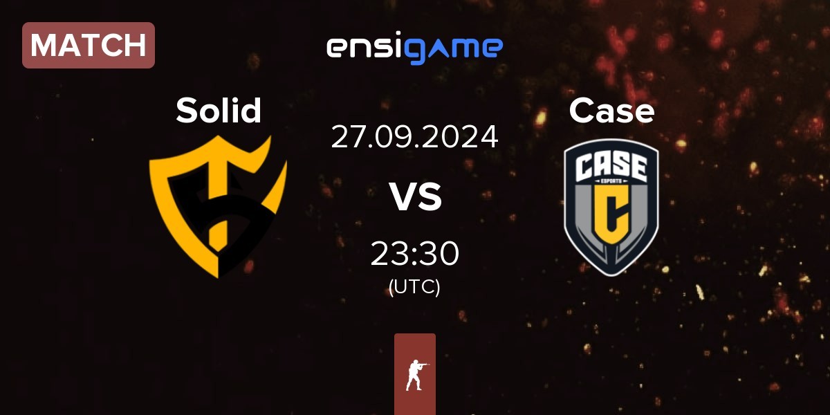 Match Team Solid Solid vs Case Esports Case | 27.09