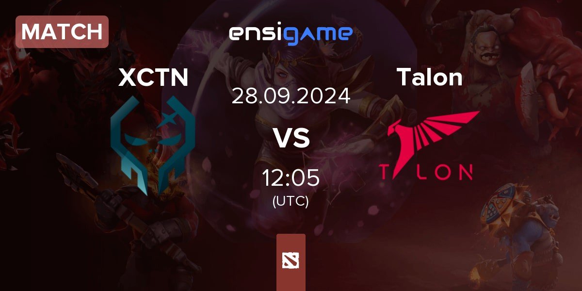 Match Execration XCTN vs Talon Esports Talon | 28.09