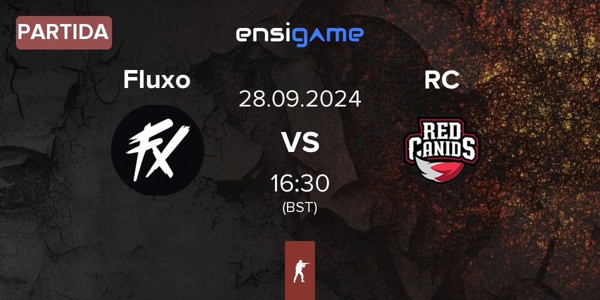 Partida Fluxo vs Red Canids RC | 28.09