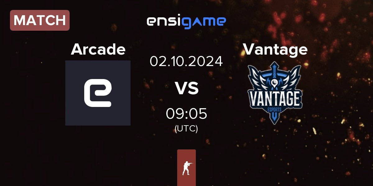 Match Arcade Esports Arcade vs Vantage | 02.10