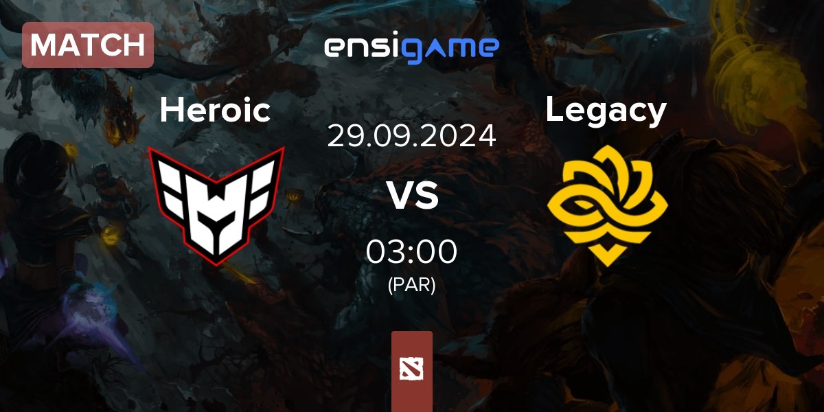 Match Heroic vs Legacy | 29.09