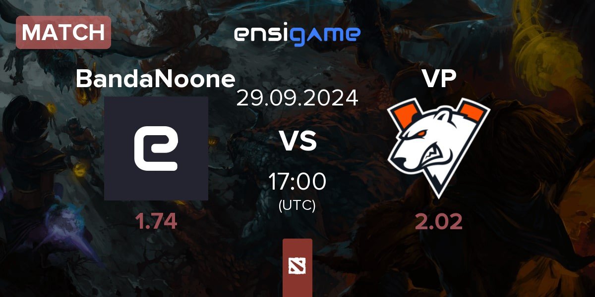 Match BandaNoone vs Virtus.pro VP | 29.09