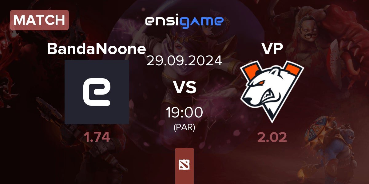 Match BandaNoone vs Virtus.pro VP | 29.09