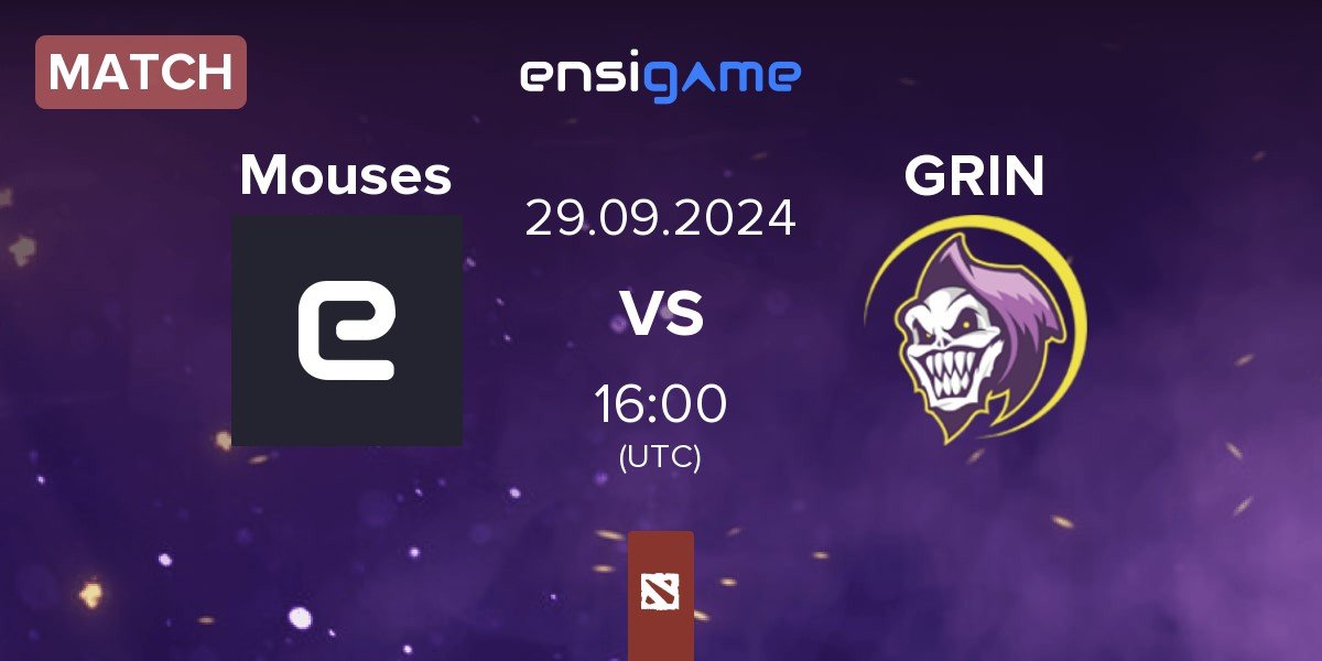 Match Mouses vs GRIN Esports GRIN | 29.09