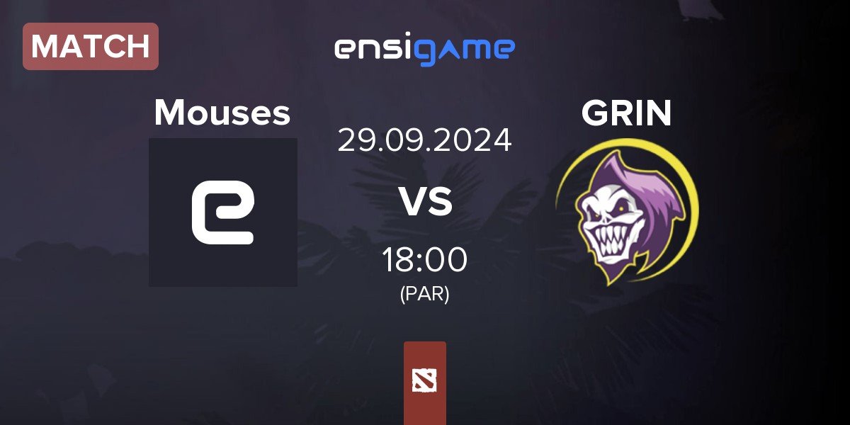 Match Mouses vs GRIN Esports GRIN | 29.09