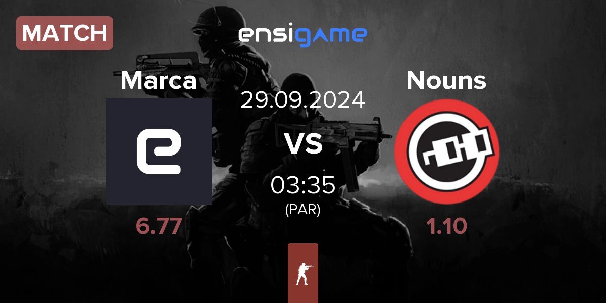 Match Marca Registrada Marca vs Nouns Esports Nouns | 29.09