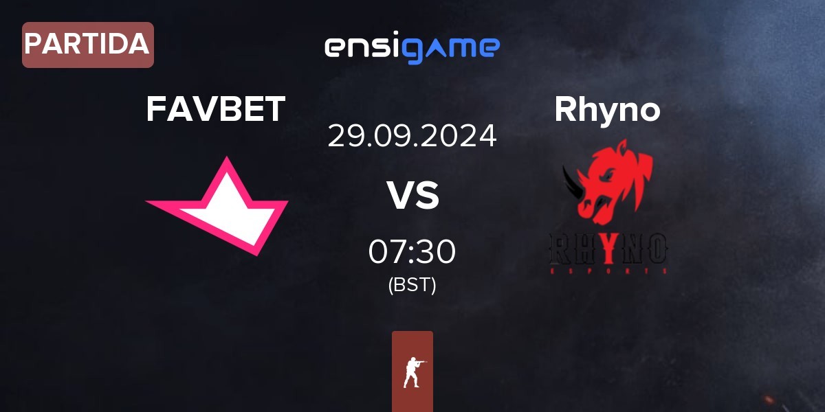 Partida FAVBET Team FAVBET vs Rhyno Esports Rhyno | 29.09