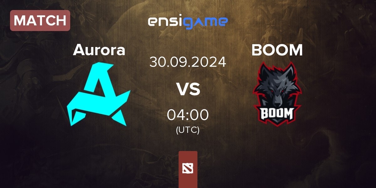 Match Aurora vs BOOM Esports BOOM | 30.09