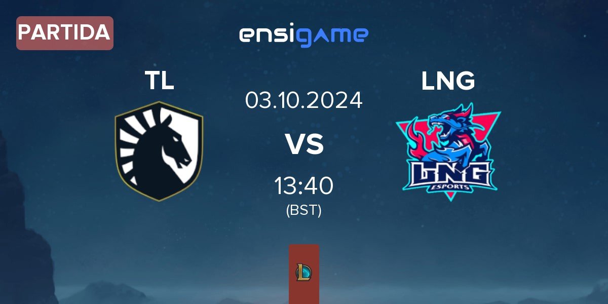 Partida Team Liquid TL vs LNG Esports LNG | 03.10