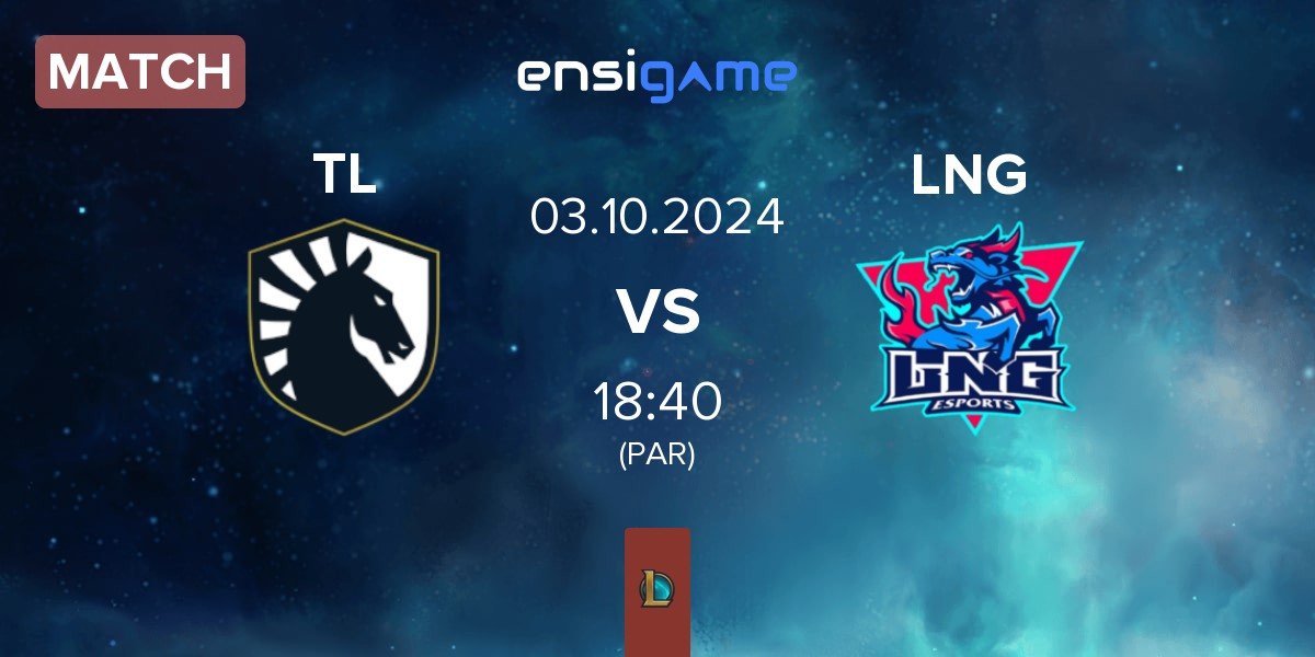 Match Team Liquid TL vs LNG Esports LNG | 03.10