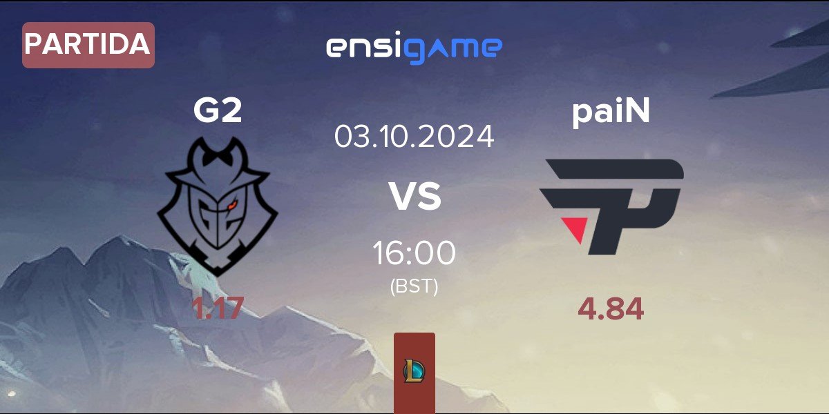 Partida G2 Esports G2 vs paiN Gaming paiN | 03.10