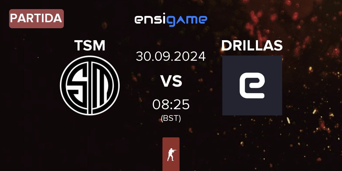 Partida TSM vs DRILLAS | 30.09